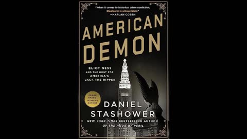 Eliot Ness and the American Demon with Daniel Stashower