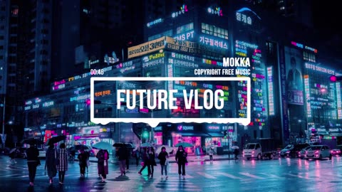 MokkaMusic: Future Vlog Technology Music - Abstract Future