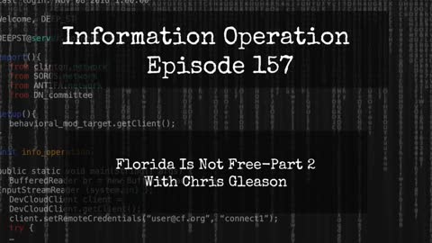 IO Episode 157 – FLORIDA IS NOT FREE PART 2 – Chris Gleason