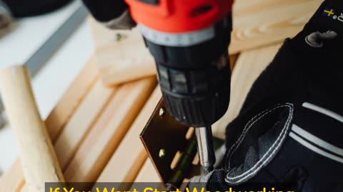 Woodworking [ How To Start Woodworking ]