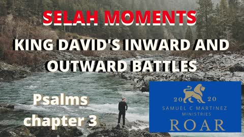 SELAH MOMENTS PSA 3 // The Roar Report w/ Samuel C Martinez