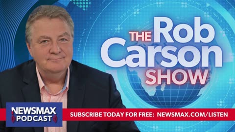 The Rob Carson Show (09/18/2024) - Hours 2 & 3 | Newsmax Podcasts