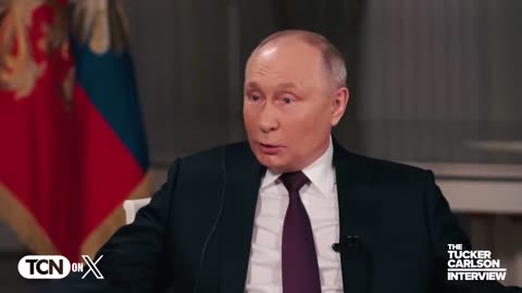 Tucker Carlson's interview with Vladimir Putin, the President of the Russian Federation,