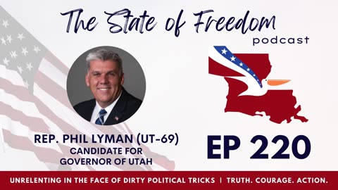 #220 Unrelenting in the Face of Dirty Political Tricks w/ Phil Lyman