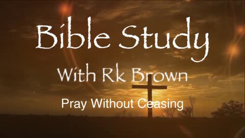 Pray without Ceasing