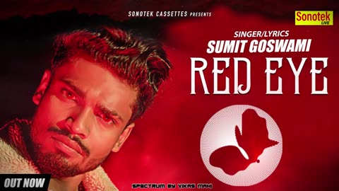 Sumit goswami songs #red #ankhred #sumitgoswami #sons