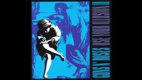 GUNS N’ ROSES - Use Your Illusion II