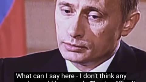 When you're a young KGB officer, who had more or less finished the brutal Chechen wars (1996)