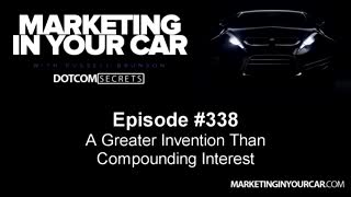 338 - A Greater Invention Than Compounding Interest