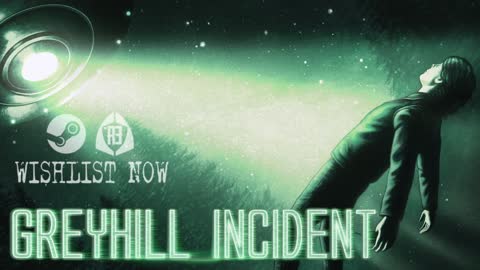 Greyhill Incident - Announcement Trailer