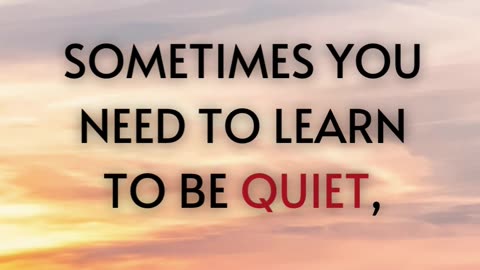 BEING QUIET IS IMPORTANT #shorts #viral #quotes