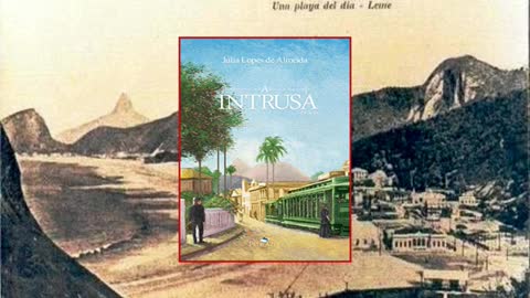 Livro a Intrusa - Júlia Lopes de Almeida