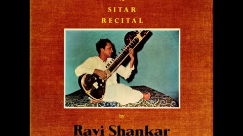 RAVI SHANKAR---A SITAR RECITAL