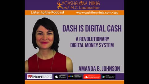 Amanda B. Johnson Shares Dash, A Revolutionary Digital Money System