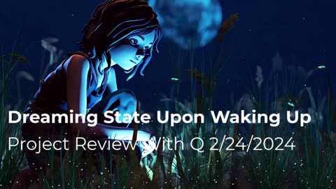 Dreaming State Upon Waking Up 2/24/2024