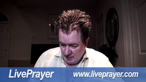 Liveprayer with Bill Keller 6/21/22