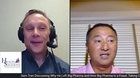 COVID 19 Wasn't Deadly Enough For Big Pharma? - Sam Tran