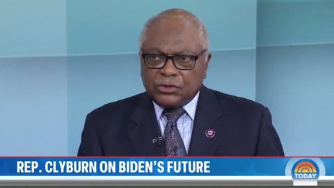 Clyburn - Biden Was Same Mentally 4 Years Ago