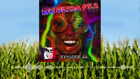 Iowa Talk Guys #044 Project MKULTRA Pt. 2