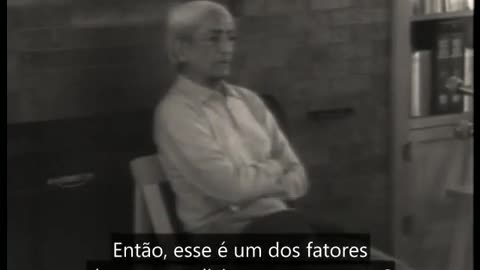 Se eu não compreendo verdadeiramente, como posso traduzir para a criança? - Jiddu Krishnamurti