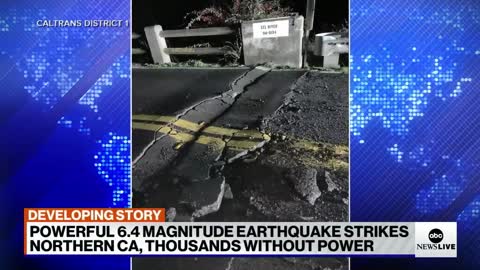 Northern California rocked by ‘notable’ magnitude 6.4 earthquake