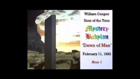 William 'Bill' Cooper - Hour of the Time - part 01 - Dawn of Man