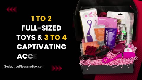 Seductive Pleasure Boxes: Reviving Romance without Breaking the Bank