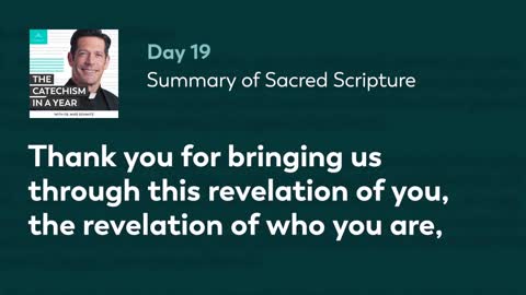 Day 19: Summary of Sacred Scripture — The Catechism in a Year (with Fr. Mike Schmitz)