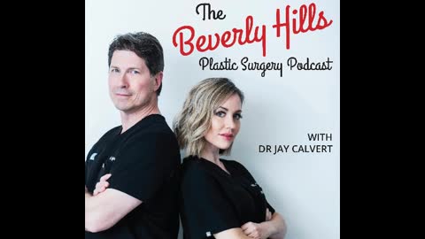 Deep Plane Face Lift on The Beverly Hills Plastic Surgery Podcast with Dr. Jay Calvert