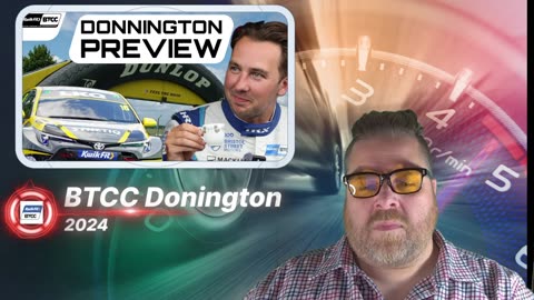 BTCC Donington PREVIEW