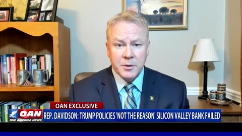 Rep. Davidson: Trump policies 'not the reason' Silicon Valley Bank failed