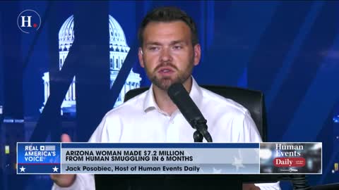 Jack Posobiec on Arizona woman making $7.2 million from human smuggling in 6 month