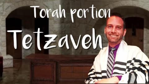 Torah Portion: Tetzaveh