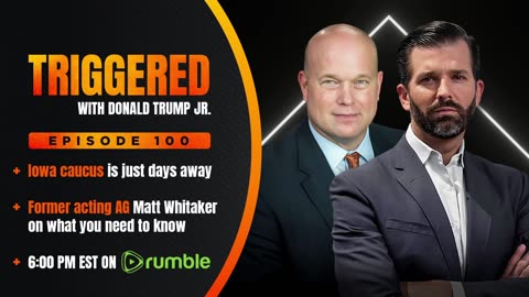 Biden Puts Illegals Ahead of American Kids, Plus More Fulton County Corruption, Matt Whitaker Joins | TRIGGERED Ep.100