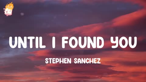 Stephen Sanchez - Until I Found You