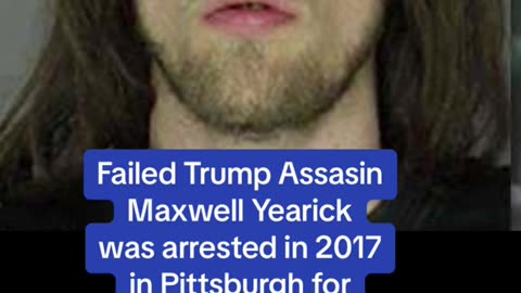 Trump failed Assassin Maxwell Yearick dead