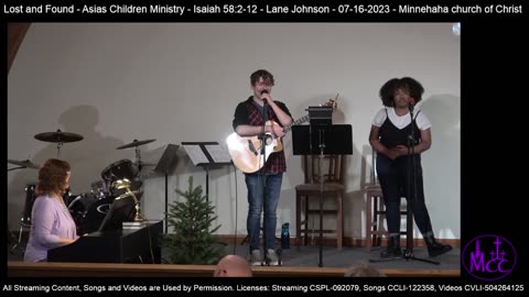 Lost and Found - Asia's Children Ministry - Isaiah 58:2-12 - Lane Johnson - 07-16-2023