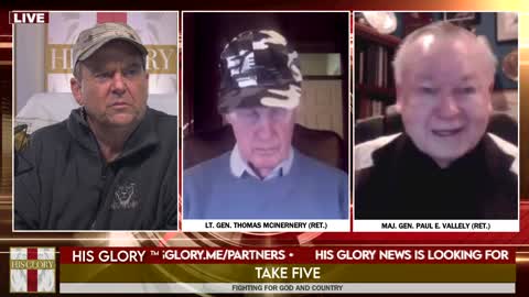 Maj. Gen. Paul E. Vallely & Lt. Gen. Thomas McInerney join His Glory: Take FiVe