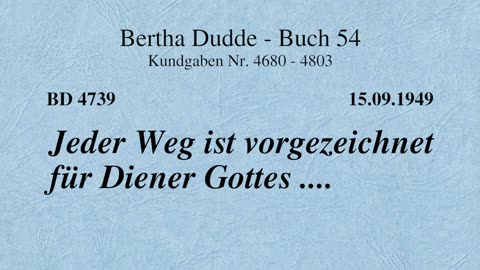 BD 4739 - JEDER WEG IST VORGEZEICHNET FÜR DIENER GOTTES ....