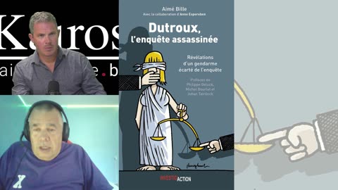 INTERVEW Aimé BILLE L’affaire DUTROUX l'enquête assassinée