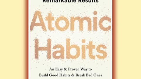 Atomic Habits: An Easy & Proven Way to Build Good Habits & Break Bad Ones