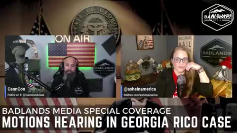 Badlands Media Special Coverage - Motions Hearing in Georgia RICO Case