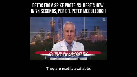 Dr. McCullough's Spike Detox Protocol