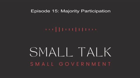 Episode 15: Majority Participation