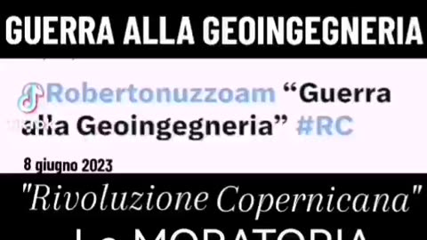 MORATORIA ALLA GEOINGEGNERIA - Intervento di Roberto Nuzzo in seno al MEETING dell'associazione "Rivoluzione Copernicana" (8 giugno 2023)