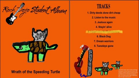 RockDojoStudentAlbum#18“speedingturtle”: I Can’t get no Satisfaction (TherollingstonesCover) Track 5