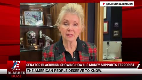 Senator Blackburn Showing How U.S. Money Supports Terrorists