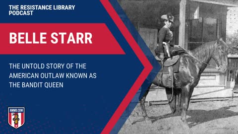 Belle Starr: The Untold Story of the American Outlaw Known as the Bandit Queen