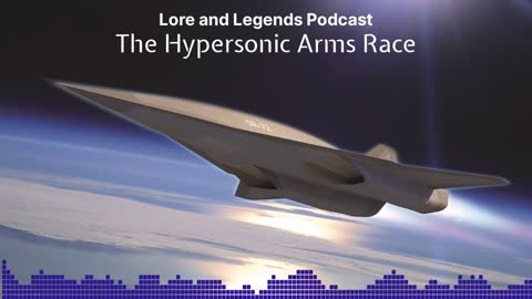 The Hypersonic Arms Race