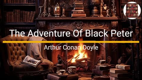 The Adventure Of Black Peter - Arthur Conan Doyle